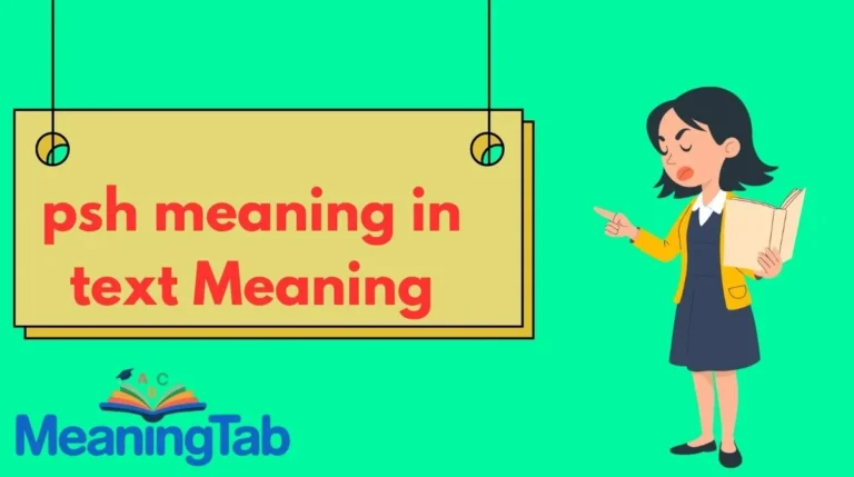 psh meaning in text Meaning