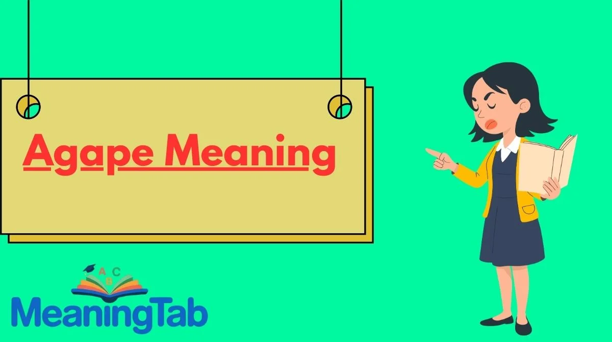 Agape Meaning: Definition, Context, Examples, and Modern Usage (2026 Guide)