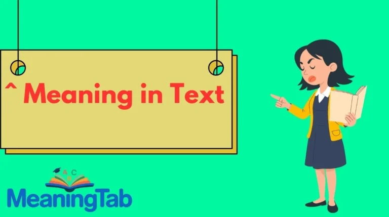 ^ Meaning in Text
